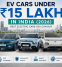 EV Cars Under 15 Lakhs in India